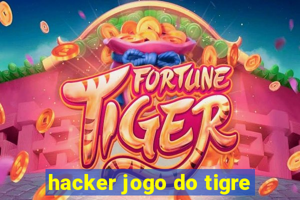 hacker jogo do tigre